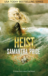 Samantha Price [Price, Samantha] — Heist