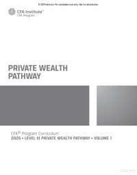 CFA Institute — CFA Level 3 2025 • VOLUME 1 Private-Wealth