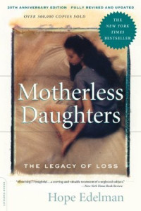 Hope Edelman — Motherless Daughters