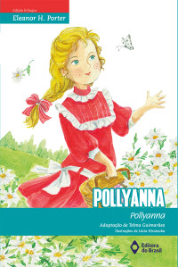 Pollyanna = Pollyanna — Pollyanna = Pollyanna