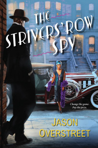 Jason Overstreet — The Strivers' Row Spy