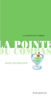 Anne Rehbinder — La pointe du compas