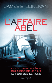 Donovan James B. — L'affaire Abel