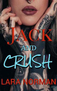 Lara Norman — Jack And Crush