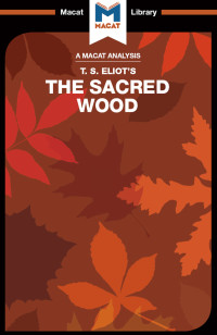 Rachel Teubner; — An Analysis of T.S. Eliot's The Sacred Wood