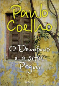 Paulo Coelho — O Demônio e a Srta. Prym