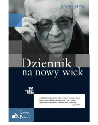 Józef Hen — Dziennik na nowy wiek