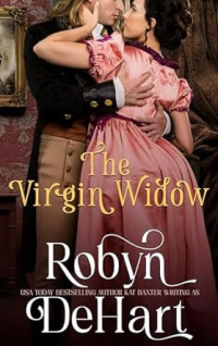 Robyn DeHart — The Virgin Widow
