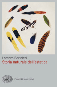 Lorenzo Bartalesi — Storia naturale dell'estetica