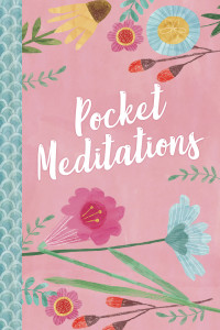 Katherine J. Butler; — Pocket Meditations