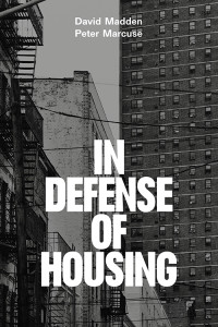 Peter Marcuse; & Peter Marcuse — In Defense of Housing