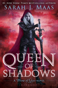 Maas, Sarah J. — ToG04-Queen of Shadows
