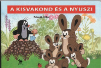 Zdenek Miler, Eduard Petiska  — A kisvakond és a nyuszi