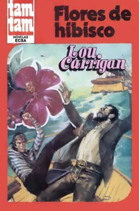 Lou Carrigan — Flores de hibisco