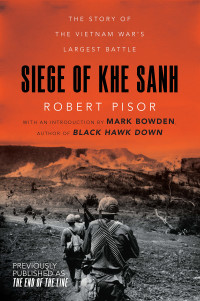 Robert Pisor — Siege of Khe Sanh