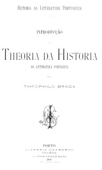 Teófilo Braga — Historia da litteratura portugueza [Vol. I]