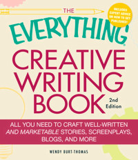 Wendy Burt-Thomas — The Everything Creative Writing Book