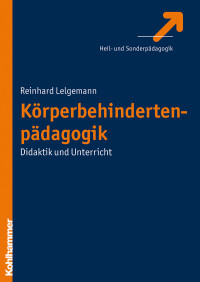 Reinhard Lelgemann; — Krperbehindertenpdagogik