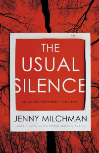 Milchman, Jenny — The Usual Silence