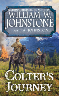 William W. Johnstone — Colter's Journey