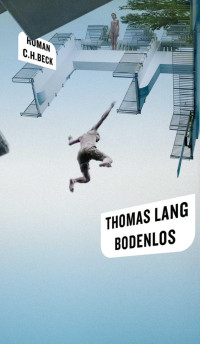 Thomas Lang; — Bodenlos