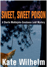 Kate Wilhelm — Sweet, Sweet Poison