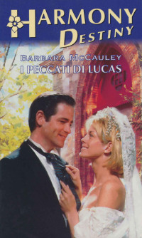 Barbara Mccauley — I peccati di Lucas (Italian Edition)