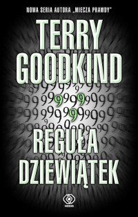 Terry Goodkind — Reguła Dziewiątek