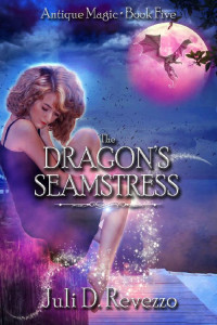 Juli D. Revezzo [Revezzo, Juli D.] — The Dragon’s Seamstress