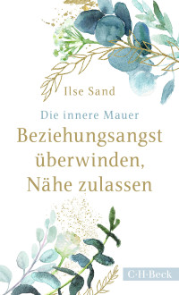 Ilse Sand; — Die innere Mauer