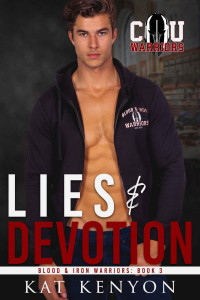 Kat Kenyon — Lies & Devotion (Blood and Iron Warriors Book 3)