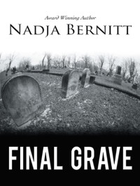 Nadja Bernitt — Final Grave
