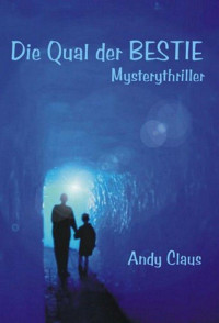 Andy Claus — Die Qual der Bestie