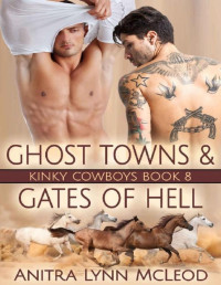 Anitra Lynn McLeod [McLeod, Anitra Lynn] — Ghost Towns & Gates of Hell