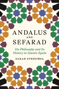 Sarah Stroumsa — Andalus and Sefarad