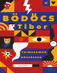 Bödőcs Tibor — Prímszámok hóesésben