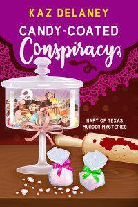 Kaz Delaney — Candy-Coated Conspiracy