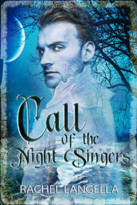 Rachel Langella — Call of the Night Singers