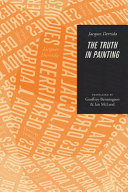 Jacques Derrida — The Truth in Painting