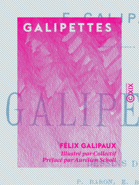 Félix Galipaux — Galipettes