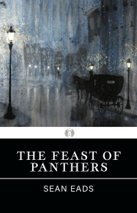 Sean Eads — The Feast of Panthers