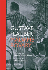 Gustave Flaubert — Madame Bovary: 15 (Tiempo de Clásicos)