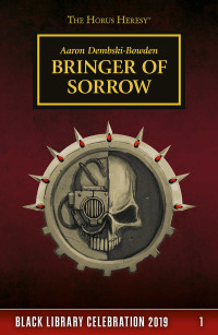 Aaron Dembski-Bowden — Bringer of Sorrow