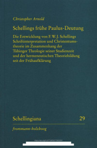 Christopher Arnold — Schellings frühe Paulus-Deutung