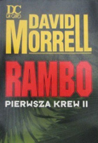 David Morrell — Rambo - Pierwsza Krew 2