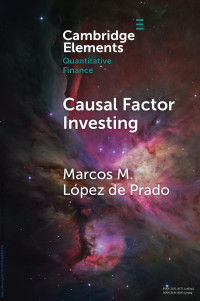 Marcos M. López de Prado — Causal Factor Investing