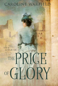 Caroline Warfield — The Price of Glory