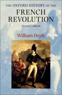 William Doyle — The Oxford History of the French Revolution