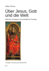 Walter Simonis — Über Jesus, Gott und die Welt