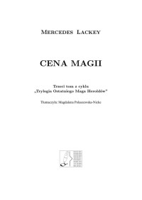 Cena magii — Lackey Mercedes - Trylogia Ostatniego Maga Heroldów 03